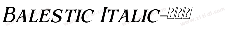 Balestic Italic字体转换 Balestic Italic字体转换